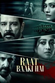 Raat Baaki Hai 2021 one on netflix