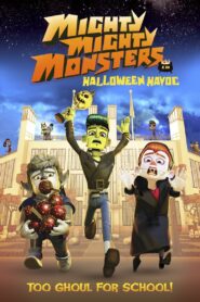 Mighty Mighty Monsters in Halloween Havoc 2013 one on netflix