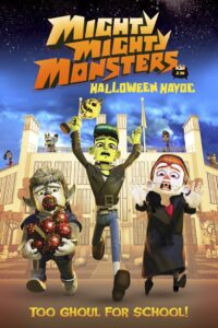 Mighty Mighty Monsters in Halloween Havoc 2013 one on netflix