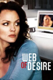 Web of Desire 2008 one on netflix