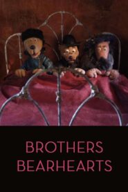 Brothers Bearhearts 2005 one on netflix