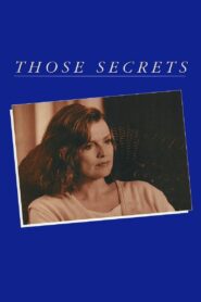 Those Secrets 1992 one on netflix