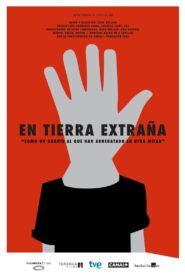 En tierra extraña 2014 one on netflix