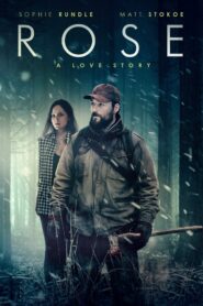 Rose: A Love Story 2020 one on netflix