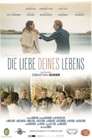 Die Liebe deines Lebens 2018 one on netflix