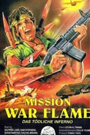 Mission War Flames 1987 one on netflix