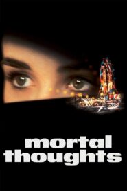 Mortal Thoughts 1991 one on netflix