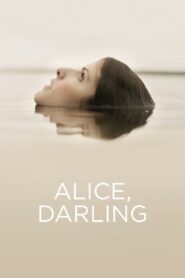 Alice, Darling 2022 one on netflix