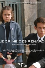 Le Crime des Renards 2005 one on netflix