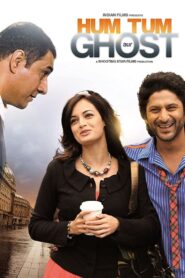 Hum Tum Aur Ghost 2010 one on netflix