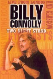 Billy Connolly: Two Night Stand 1997 one on netflix