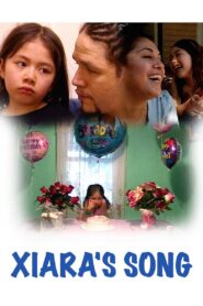 Xiara’s Song 2005 one on netflix