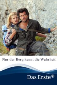 Nur der Berg kennt die Wahrheit 2011 one on netflix