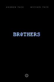Br0thers 2020 one on netflix