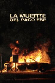 La muerte del Paco Ese 2000 one on netflix