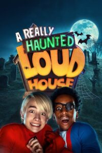 A Really Haunted Loud House 2023 one on netflix