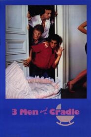 Three Men and a Cradle 1985 one on netflix