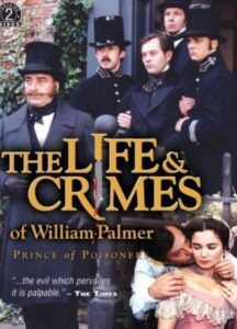 The Life and Crimes of William Palmer 1998 one on netflix