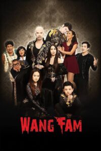 Wang Fam 2015 one on netflix