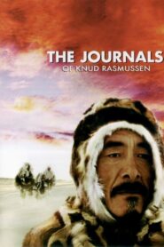 The Journals of Knud Rasmussen 2006 one on netflix