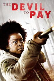 The Devil to Pay 2020 one on netflix