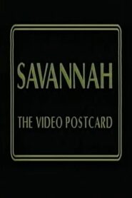 Savannah: The Video Postcard 1987 one on netflix