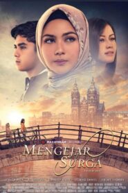 Mengejar Surga 2022 one on netflix