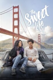 The Sweet Life 2017 one on netflix
