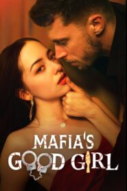 Mafia’s good girl 2024 one on netflix