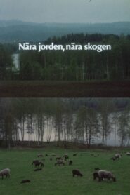 Near the Earth, Near the Forest 1984 one on netflix