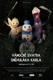 Charlie the Snowman’s Christmas Wedding 2017 one on netflix