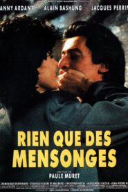 Nothing But Lies 1991 one on netflix