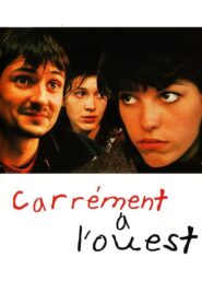 Carrément à l’ouest 2001 one on netflix