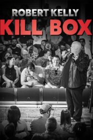 Robert Kelly: Kill Box 2022 one on netflix