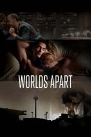 Worlds Apart 2015 one on netflix