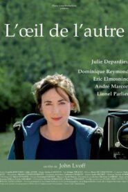 L’Œil de l’autre 2005 one on netflix