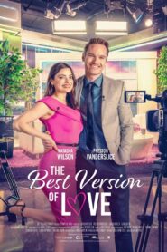 The Best Version of Love 2023 one on netflix