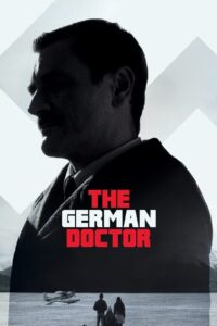 The German Doctor 2013 one on netflix