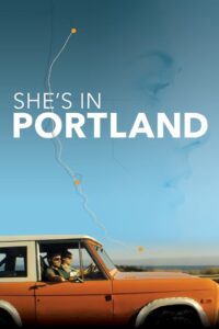 She’s in Portland 2020 one on netflix
