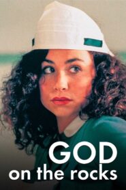 God on the Rocks 1992 one on netflix