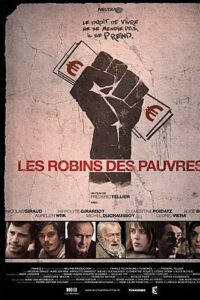The Robin Hoods of the Poor 2011 one on netflix