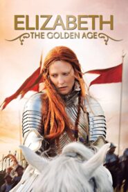 Elizabeth: The Golden Age 2007 one on netflix