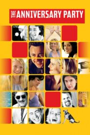 The Anniversary Party 2001 one on netflix