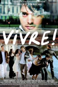 Vivre! 2009 one on netflix