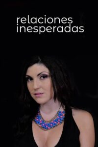 Relaciones inesperadas 2014 one on netflix