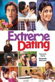 Extreme Dating 2005 one on netflix