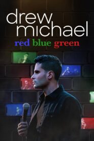 drew michael: red blue green 2021 one on netflix
