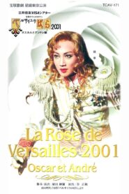 The Rose of Versailles 2001: Oscar and Andre (Star Troupe, 2001) 2001 one on netflix