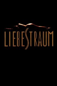 Liebestraum 1991 one on netflix