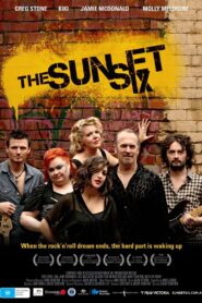 The Sunset Six 2013 one on netflix